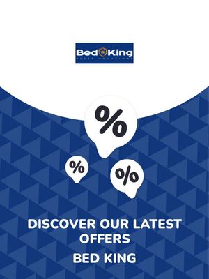 Bed King catalogue | Offers Bed King | 2023/09/21 - 2024/09/21