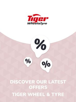 Tiger Wheel & Tyre catalogue | Offers Tiger Wheel & Tyre | 2023/09/22 - 2024/09/22
