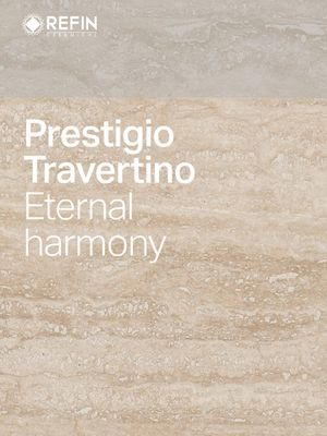 The Tile House catalogue | Prestigio Travertino Eternal Harmony | 2023/10/26 - 2023/12/31
