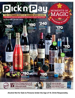 Pick n Pay Liquor catalogue | Moments Of Magic - Wine Guide | 2023/11/06 - 2023/12/24