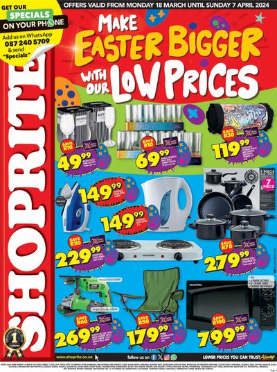 Shoprite catalogue in Queenstown | Shoprite Make Easter Bigger With Our Low Prices | 2024/03/18 - 2024/04/07