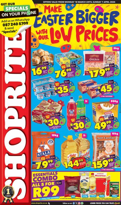Shoprite catalogue in Tongaat | Shoprite Easter Deals KwaZulu-Natal 18 March - 7 April | 2024/03/18 - 2024/04/07