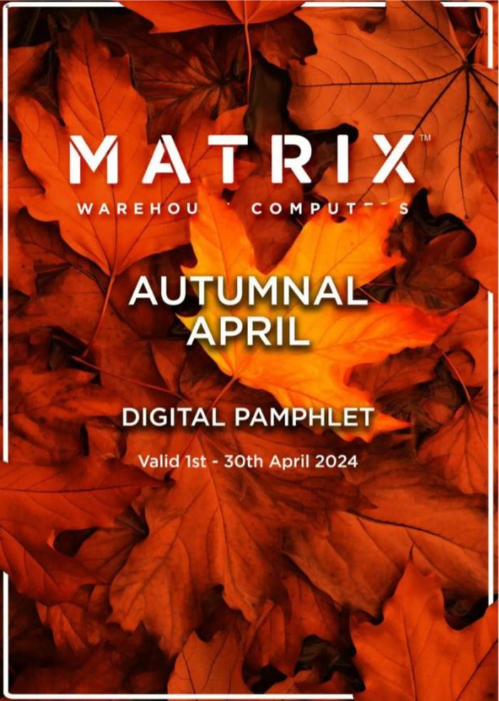 Matrix Warehouse catalogue in Roodepoort | sale | 2024/04/15 - 2024/04/30