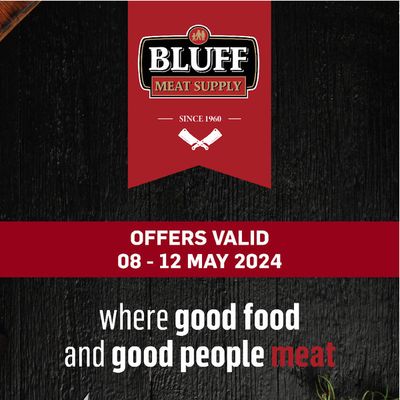 Bluff Meat Supply catalogue in Queensburgh | Bluff Meat Supply | 2024/05/08 - 2024/05/12