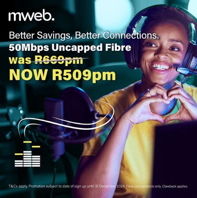 Electronics & Home Appliances offers in KwaMhlanga | SAVE all year long with Mweb Fibre!  in Mweb | 2024/05/14 - 2024/12/31