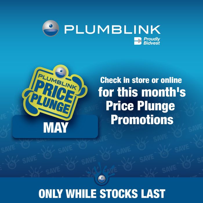 Plumblink catalogue in Kokstad | PlumblinkPrice Plunge!  | 2024/05/17 - 2024/05/31