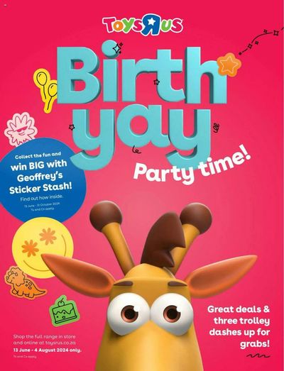 Babies, Kids & Toys offers | BirthYAY PArty Time! in ToysRUs | 2024/06/27 - 2024/08/04