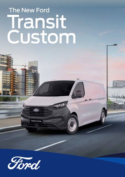 Cars, Motorcycles & Spares offers | Ford All New Transit Custom in Ford | 2024/07/03 - 2025/07/03