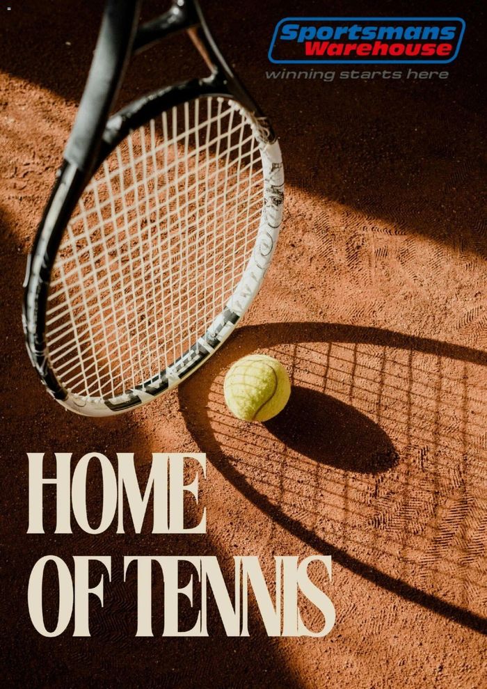 Sportsmans Warehouse catalogue | Home of Tennis | 2024/07/16 - 2024/08/02