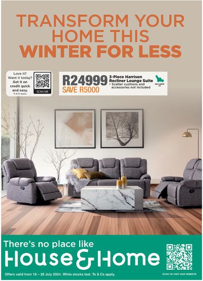 Home & Furniture offers in Bloemfontein | There’s no place like House & Home in House & Home | 2024/07/18 - 2024/07/28