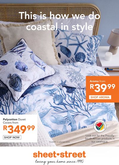 Sheet Street catalogue in Kroonstad | This is how we do coastal in style | 2024/09/02 - 2024/09/30