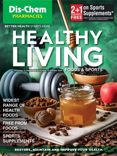 Dis-Chem catalogue in Cape Town | Healthy Living | 2024/09/13 - 2024/10/13