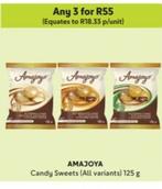 Amajoya - Candy Sweets offers at R 18,33 in Makro