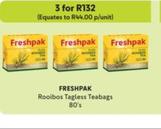 Freshpak - Rooibos Tagless Teabags offers at R 44 in Makro