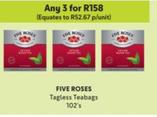 Five Roses - Tagless Teabags offers at R 52,67 in Makro