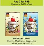 House Of Coffees - Hug-In A-Mug Instant Cappuccino offers at R 49,5 in Makro