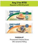 Parmalat - Processed Cheese Slices offers at R 55 in Makro