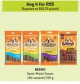 Beeno - Semi-Moist Treats offers at R 23,75 in Makro