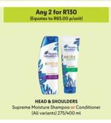 Head & Shoulders - Supreme Moisture Shampoo Or Conditioner offers at R 65 in Makro