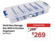 Multi Max Storage Box With 6 Division Organizers offers at R 269 in Leroy Merlin