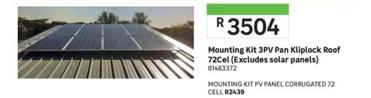 Mounting Kit 3pv Pan Kliplock Roof 72cel offers at R 3504 in Leroy Merlin