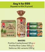 Bakers - ProVita Crackerbread/ProVita Rice Cakes/Salticrax offers at R 24,75 in Makro