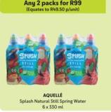 Aquelle - Splash Natural Still Spring Water offers at R 49,5 in Makro