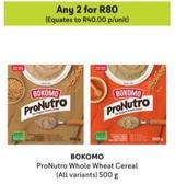 Bokomo - Pronutro Whole Wheat Cereal offers at R 40 in Makro