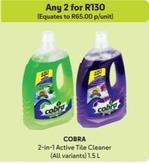 Cobra - 2-in-1 Active Tile Cleaner offers at R 65 in Makro