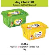 Flora - Regular Or Light Fat Spread Tub offers at R 65 in Makro