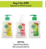 Dettol - Liquid Hand Wash offers at R 31,67 in Makro