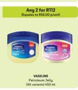 Vaseline - Petroleum Jelly offers at R 56 in Makro