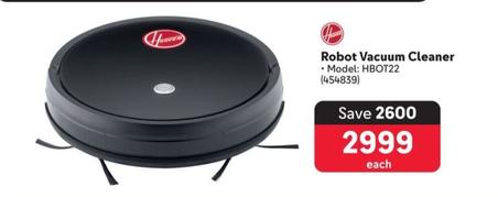 Hoover - Robot Vacuum Cleaner offers at R 2999 in Makro
