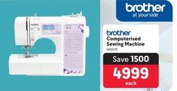 Brother - Computerised Sewing Machine offers at R 4999 in Makro
