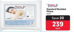 Thera-P - Standard Moulded Pillow offers at R 239 in Makro