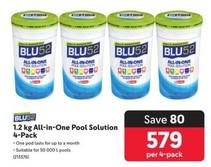Blu52 - 1.2 Kg All-In-One Pool Solution 4-Pack offers at R 579 in Makro