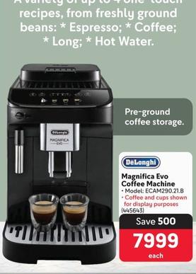 Delonghi - Magnifica Evo Coffee Machine offers at R 7999 in Makro