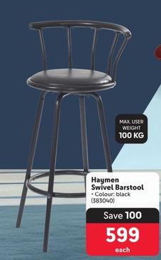 Haymen Swivel Barstool offers at R 599 in Makro