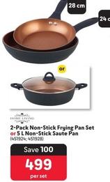 Home Living - 2-Pack Non-Stick Frying Pan offers at R 499 in Makro