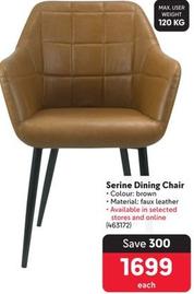 Serine Dining Chair offers at R 1699 in Makro