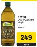 B-Well - Olive Oil Extra Virgin offers at R 249 in Makro