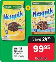 Nestlé - Nesquik Cereal offers at R 99,95 in Makro