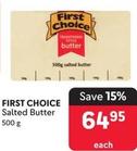 First Choice - Salted Butter offers at R 64,95 in Makro
