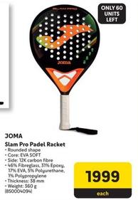 Joma - Slam Pro Padel Racket offers at R 1999 in Makro