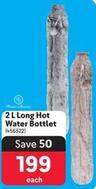 2 L Long Hot Water Bottlet offers at R 199 in Makro