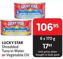 Lucky Star - Shredded Tuna In Water Or Vegetable Oil offers at R 106,95 in Makro