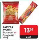 Fatti's & Monis - Macaroni Or Spaghetti offers at R 13,95 in Makro