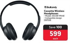 Skullcandy - Cassette Wireless Headphones offers at R 599 in Makro