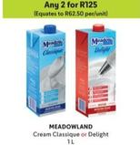 Meadowland - Cream Classique Or Delight offers at R 125 in Makro