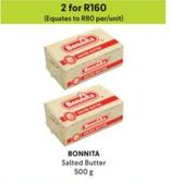 Bonnita - Salted Butter offers at R 160 in Makro